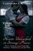 Hearts Unleashed in Strange Places
