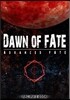Dawn of FATE 운명의 새벽