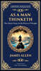 As a Man Thinketh - The Original 1902 Classic