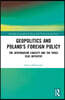 Geopolitics and Poland's Foreign Policy