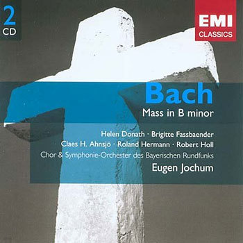 Bach : Mass In B Minor : Jochum