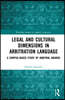 Legal and Cultural Dimensions in Arbitration Language