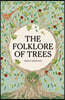 Folklore of Trees