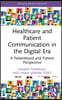 Healthcare and Patient Communication in the Digital Era