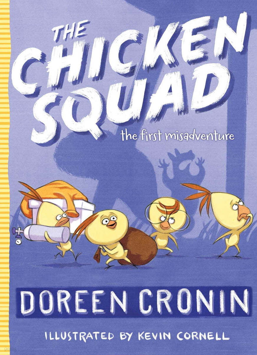 The Chicken Squad: The First Misadventure