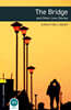 Oxford Bookworms Library 3/E 1: The Bridge and Other Love Stories (with MP3)