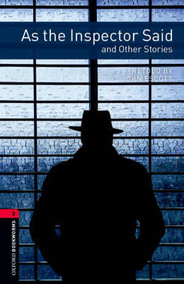 Oxford Bookworms Library 3/E 3: As the Inspector Said & Other Stories (with MP3)