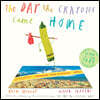 The Day the Crayons Came Home