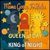 Mama Goose Folktales: Queen of Day and King of Night