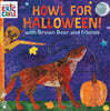 Howl for Halloween! with Brown Bear and Friends: An Interactive Board Book with Peek-A-Boo Sliders for Babies and Toddlers