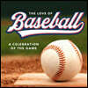 The Love of Baseball: A Celebration of the Game