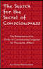 The Search for the Secret of Consciousness