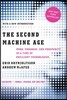 The Second Machine Age: Work, Progress, and Prosperity in a Time of Brilliant Technologies