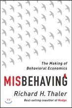 Misbehaving: The Making of Behavioral Economics