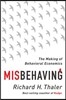 Misbehaving: The Making of Behavioral Economics
