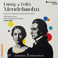 Justin Doyle 파니 &amp; 펠릭스 멘델스존: 종교음악 1집 (Fanny &amp; Felix Mendelssohn: Sacred Music Vol. 1)