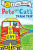 [I Can Read] My First : Pete the Cat's Train Trip