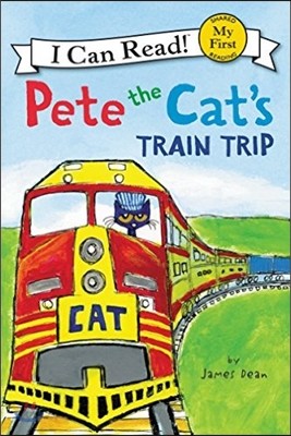 Pete the Cat&#39;s Train Trip