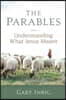 The Parables: Understanding What Jesus Meant