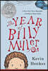The Year of Billy Miller: A Newbery Honor Award Winner