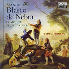 Pedro Piquero 데 네브라: 피아노 작품 전곡 (Blasco De Nebra: Complete Piano Works)
