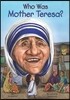 Who Was Mother Teresa?