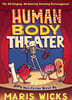 Human Body Theater: A Non-Fiction Revue