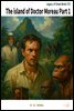 The island of Doctor Moreau Part 1
