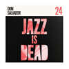 Dom Salvador (돔 살바도르) / Ali Shaheed Muhammad (알리 샤히드 무하마드) / Adrian Younge (아드리안 영) - Jazz Is Dead #24 [LP]