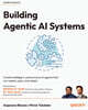 Building Agentic AI Systems