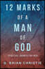 12 Marks of a Man of God