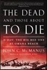 The Dead and Those About to Die: D-Day: The Big Red One at Omaha Beach