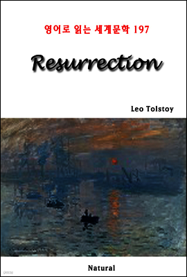 Resurrection - 영어로 읽는 세계문학 197