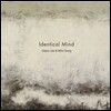 이길주 & 송미호 (Giljoo Lee & Miho Song) - Identical Mind