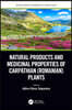 Natural Products and Medicinal Properties of Carpathian (Romanian) Plants