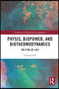 Physis, Biopower, and Biothermodynamics