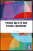 Prison Recipes and Prison Cookbooks