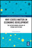 Why States Matter in Economic Development