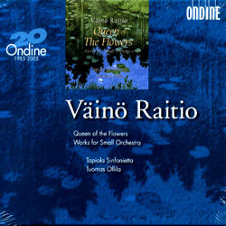 Vaino Raitio : Queen Of The Flowers : Tapiola SinfoniettaㆍTuomas Ollila