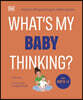 What's My Baby Thinking?
