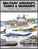 Military Aircraft, Tanks and Warships Visual Encyclopedia
