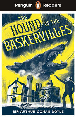 Penguin Readers Level 3: Sherlock Holmes - The Hound of the Baskervilles (ELT Graded Reader)