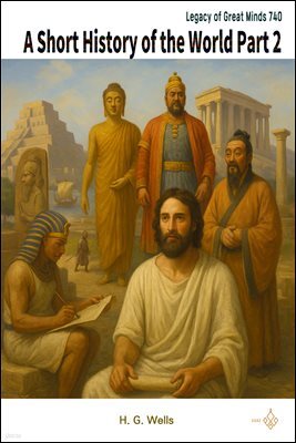 A Short History of the World Part 2