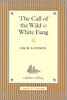 The Call of the Wild & White Fang