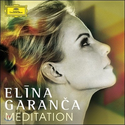 Elina Garanca 명상 - 엘리나 가란차 종교 성악 작품집 (Meditation)