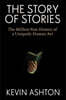 The Story of Stories: The Million-Year History of a Uniquely Human Art