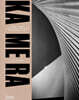 Ka Me Ra: Modern Japanese Architecture Through the Photographer's Lens