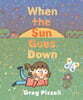 When the Sun Goes Down