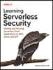 Learning Serverless Security: Hacking and Securing Serverless Cloud Applications on Aws, Azure, and Google Cloud