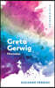 Greta Gerwig: Filmmaker